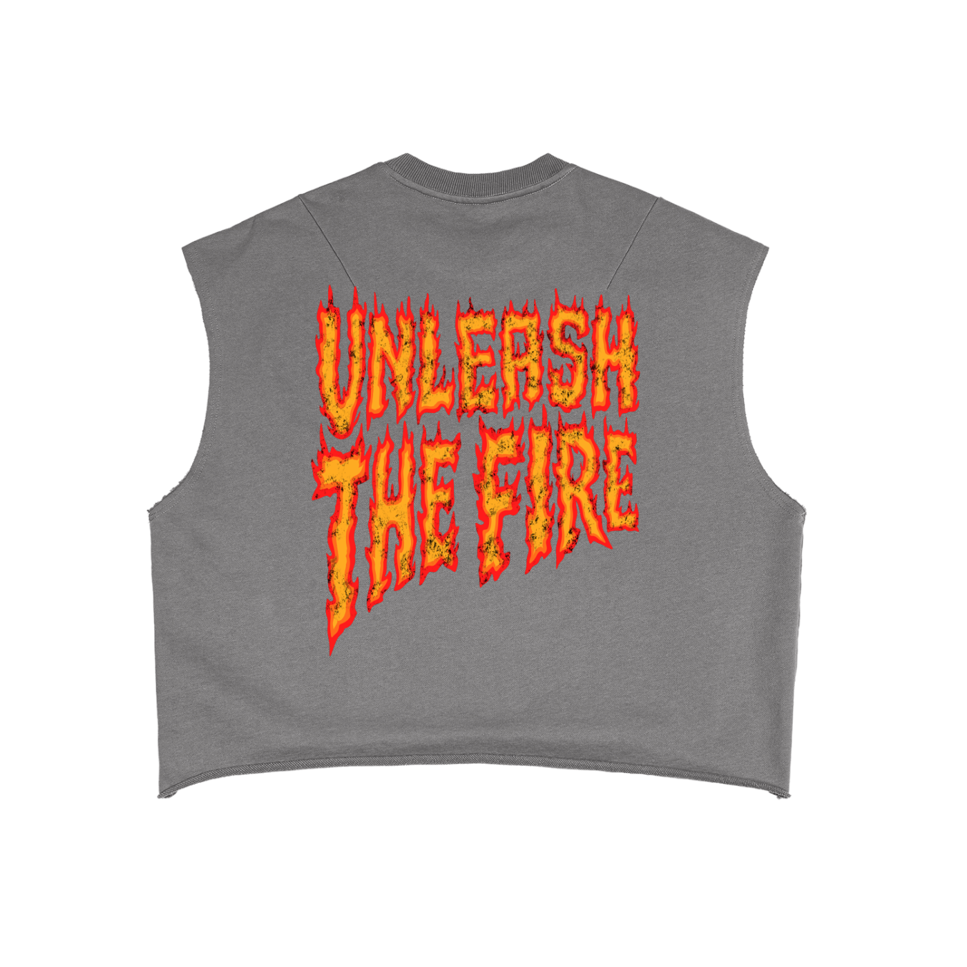 "Unleash The Fire" Cut-Off Tee